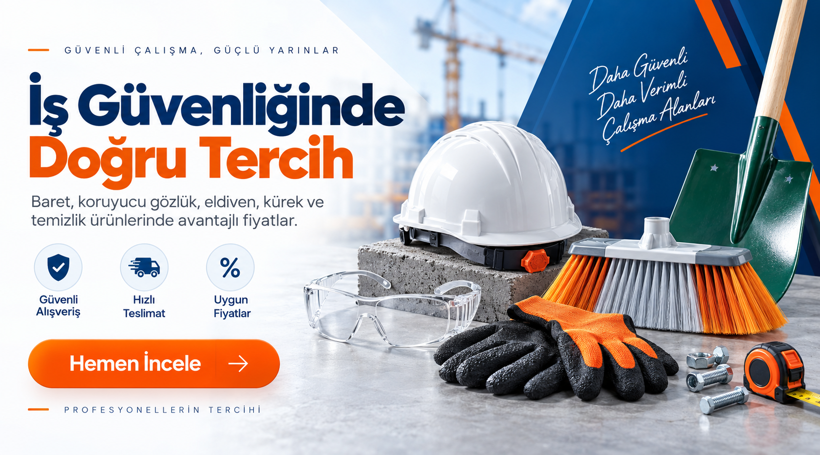 İş Güvenliğinde Doğru Tercih